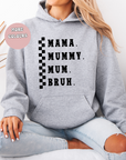 Mama Mummy Mum Bruh Hoodie Sweat Mother’s Day gift, Mothers day shirts
