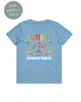 AUTISM AWARENESS TSHIRT- autistic want your attention