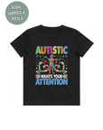 AUTISM AWARENESS TSHIRT- autistic want your attention