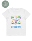 AUTISM AWARENESS TSHIRT- autistic want your attention