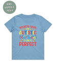 AUTISM AWARENESS TSHIRT- society says i'm autistic god says i'm perfect