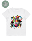 AUTISM AWARENESS TSHIRT- Society say i am autistic god says i am perfect