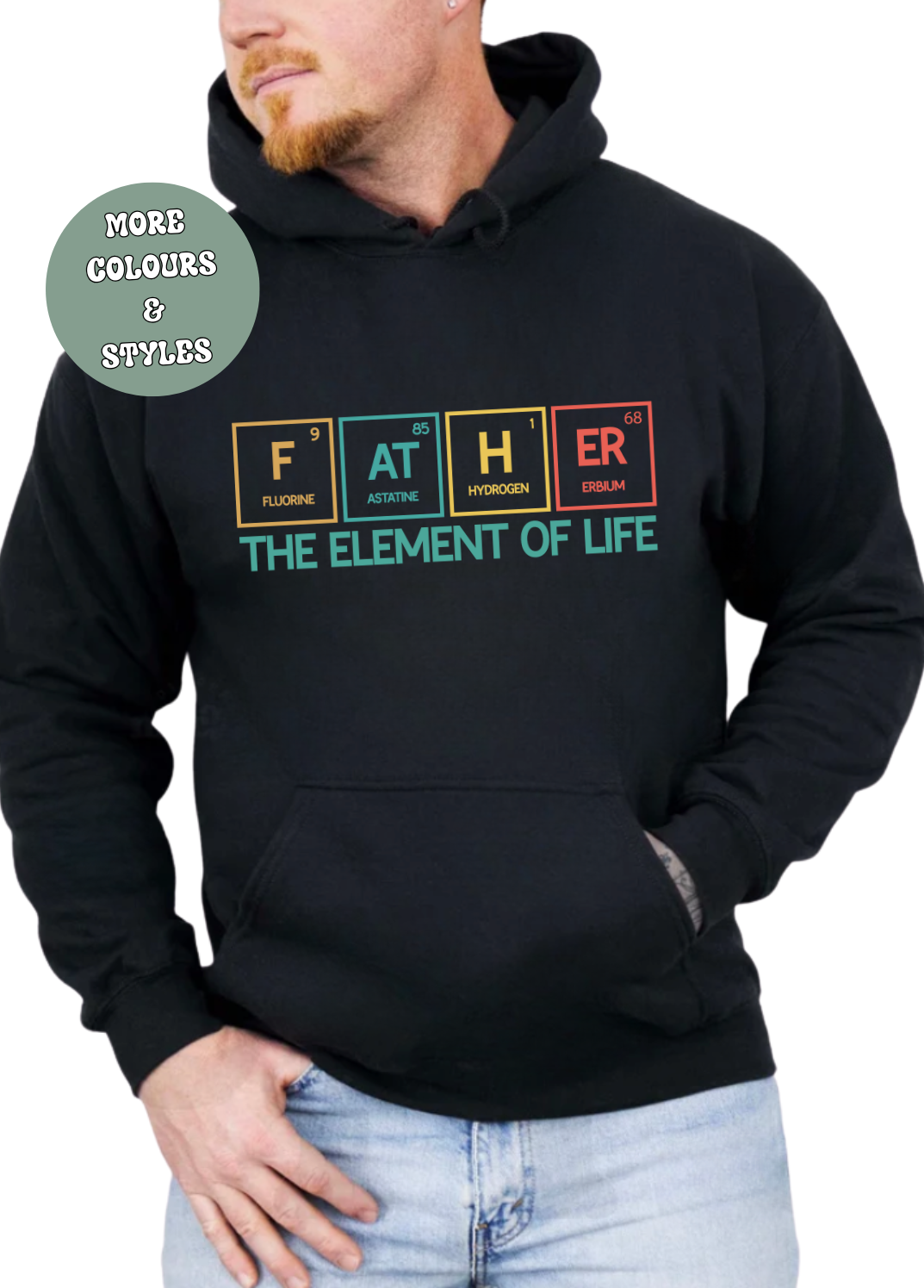Father’s Day  T-shirt Hoodie Crewneck - Father the element of life