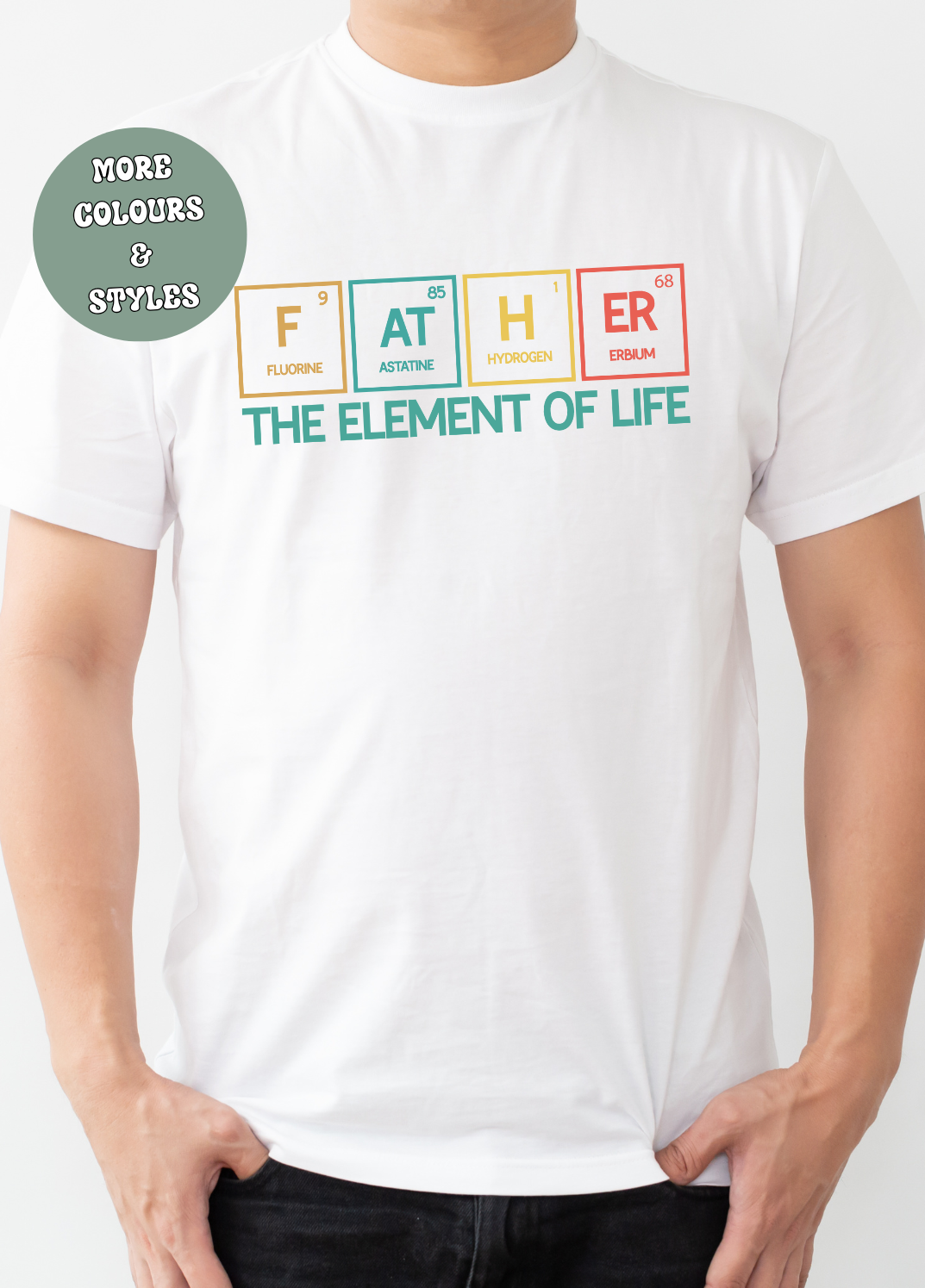 Father’s Day  T-shirt Hoodie Crewneck - Father the element of life