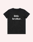 LITTLE BROTHER - BIG BROTHER TEE - Toots Kids