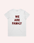 WE ARE FAMILY ADUTL T SHIRT - Toots Kids
